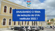 Analisando do tema de redação da UVA: vestibular 2022.1